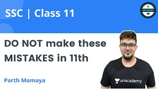 Do Not make these MISTAKES in 11th  Unacademy MH Board  Parth Momaya [upl. by Nanon]