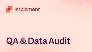 Implement QA amp Data Audit [upl. by Sioled]