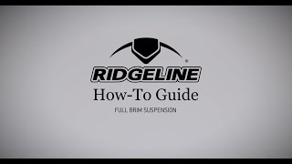 Ridgeline® Full Brim HowTo Guide — Suspension [upl. by Ahselef]