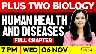 Plus Two Biology  Human Health And Diseases  Full Chapter  Exam Winner [upl. by Aerdnat]