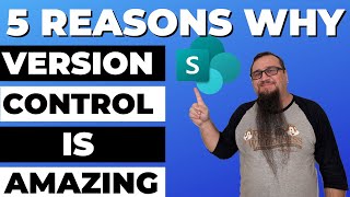 5 Reasons Why SharePoint Version Control Is AMAZING [upl. by Airuam361]