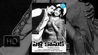 Pelli Kanuka Telugu Full Movie  ANR Krishnakumari B Saroja Devi  Sridhar  AM Raja [upl. by Wenoa863]