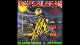 quotWe Get Upquot  Iron Solomon quotKillerquot Mixtape Tagged [upl. by Nire456]