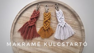 Makramé kulcstartó készítés lépésről lépésre DIY Easy macrame keychain Tutorial Video [upl. by Aleekat]