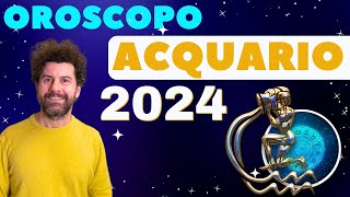 Oroscopo ACQUARIO 2024  Sfide e Opportunità per l’anno che verrà [upl. by Ailaroc]