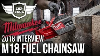 Milwaukee M18 FUEL 16quot Chainsaw 272721HD  NPS18 Interview [upl. by Tonya94]