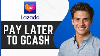 How To Convert Lazada Pay Later To GCash  Full Guide 2024 [upl. by Reffinej]