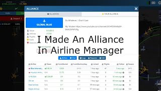 I Made An Alliance In Airline Manager 4 [upl. by Layla]