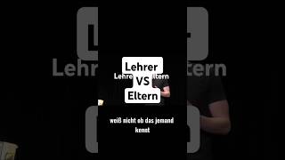 Lehrer VS Eltern standup comedy schule humor schoolfox [upl. by Anipsed]