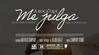 MC Dg da Coruja ft Duflow  A BOCA QUE ME JULGA prod DJ Gs da reta Velha [upl. by Maurene]