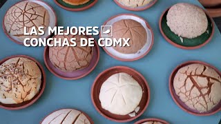 Te decimos cuáles son las mejores conchas de la CDMX 🤤  CHILANGO [upl. by Arimay552]