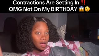 PreLabor And Delivery Vlog  30th Birthday  Baby is trying to make an entrance 🥹 [upl. by Tiloine]