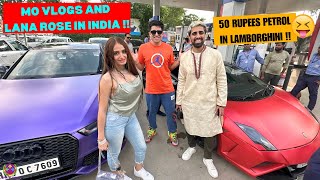 MO VLOGS and LANA ROSE in INDIA  FILLING Rs50 PETROL in LAMBORGHINI  😍😜 [upl. by Nyleek]