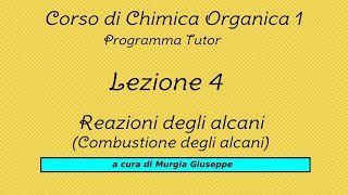 Combustione degli alcani  Reazioni degli alcani  Lezione 4 Tutor [upl. by Kendry126]