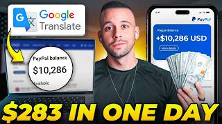 Make 283Day Using Google Translate FOR FREE Make Money Online 2025 [upl. by Rosalind]