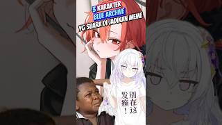 3 Karakter Yang Suara Sering Di Jadikan Meme Di Game Blue Archive shorts bluearchiveglobal meme [upl. by Zsazsa]