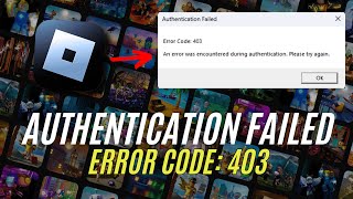 How To Fix Roblox Error Code 403  Authentication Failed [upl. by Decima948]