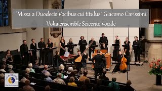 quotMissa a Duodecis Vocibus cui titulusquot »LHomme armé« Giacomo Carissimi  Seicento vocale [upl. by Uokes]