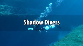 SHADOW DIVERS [upl. by Gavan]