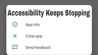 How to fix accessibility keeps stopping problem  accessibility keeps stopping Samsung [upl. by Alhan393]