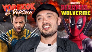 DEADPOOL amp WOLVERINE ÇOK BÜYÜK OLAY  YOREKOK ile POPCORN [upl. by Giule29]