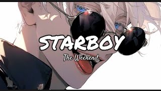 The Weeknd  Starboy Lyrics ft Daft Punk [upl. by Dannye934]