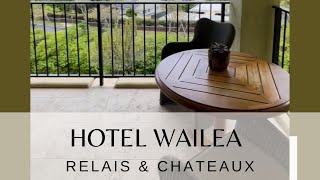 Hotel Wailea Relais amp Chateaux [upl. by Teloiv1]