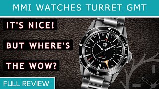 MMI watches Turret 300 GMT Full Review [upl. by Nnyluqcaj]