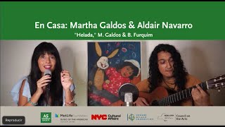 Music of the Americas En Casa Martha Galdos amp Aldair Navarro quotHeladaquot [upl. by Pfeffer]