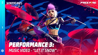 Performance 3 quotWinterlands Subzeroquot Music Video Free Fire Official [upl. by Hewitt384]