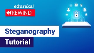 Steganography Tutorial  How To Hide Text Inside The Image  Cybersecurity  Edureka Rewind  6 [upl. by Enirhtak]