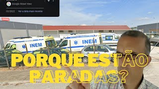 🚨 É SEGREDO  🚑 Ambulâncias Fora de Circulação em Plena Emergência ❗ [upl. by Notsnarc]