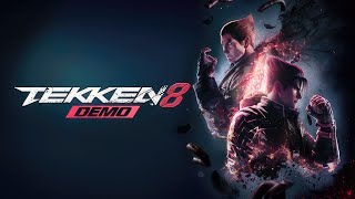 TEKKEN 8  Demo  GamePlay PC [upl. by Alin39]