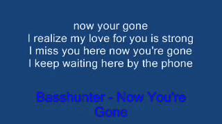 Basshunter  Now Youre Gone Lycris [upl. by Arundel443]