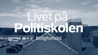 Livet på Politiskolen Boligforhold [upl. by Enitsirt249]