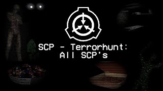 SCP Containment Breach  TerrorHunt All SCPs [upl. by Dwaine]