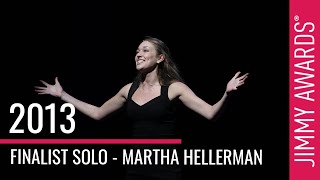 2013 Jimmy Awards Martha Hellerman Solo [upl. by Faubert934]