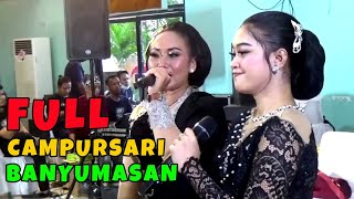 FULL CAMPURSARI BANYUMASAN CAMPURSARI PUTRA KENCANA LARAS [upl. by Ydahs]