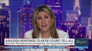 Ashleigh Banfield responds to Katie Couric tellall [upl. by Mcroberts]