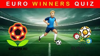 EURO Winners Through the Years  Ultimate Quiz Challenge ⚽🥇 [upl. by Ahsiled]