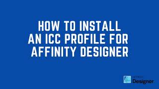 Ho to add your ICC profile to Affinity designer [upl. by Pet]