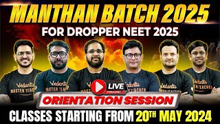 MANTHAN BATCH  Orientation Session ⚡️ NEET 2025  Sankalp NEET Vedantu [upl. by Merline]