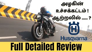 Husqvarna Svartpilen 250 Vitpilen 250  Full Detailed Review in Tamil [upl. by Yrrej]