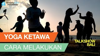 Bagaimana cara YOGA KETAWA   KATARSIS BALI  dgn YOGINAM [upl. by Aneeram]