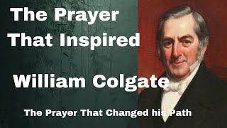 The Joy Of Giving  William Colgates Inspiring Tithing Story [upl. by Conny460]