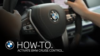 Activating BMW Cruise Control  BMW HowTo [upl. by Auhsuoj]