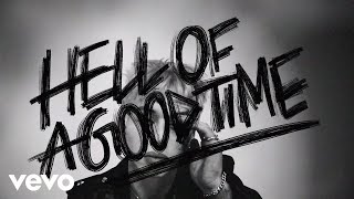 Haiden Henderson  hell of a good time Official Lyric Video [upl. by Luttrell888]