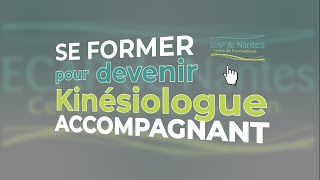 Formation en Kinésiologie  Se former pour devenir Kinésiologue Accompagnant à LECAP de Nantes [upl. by Htebyram52]