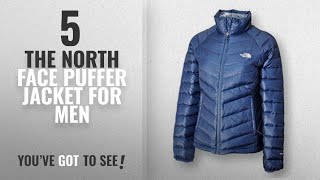 Top 10 The North Face Puffer Jacket 2018   New amp Popular 2018 [upl. by Draw]