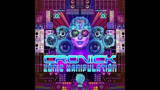 Cronick  Sonic Manipulation [upl. by Hump]